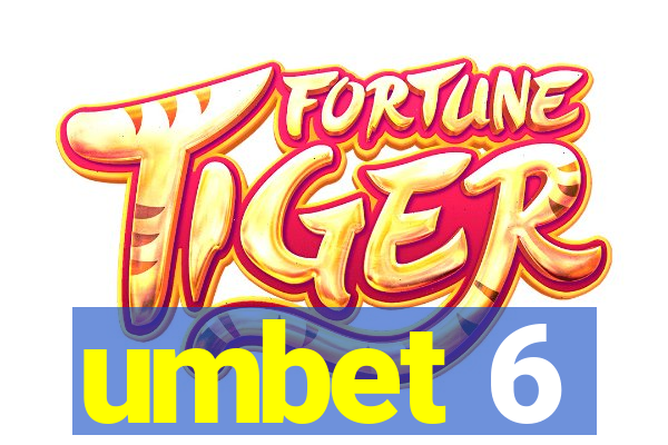 umbet 6